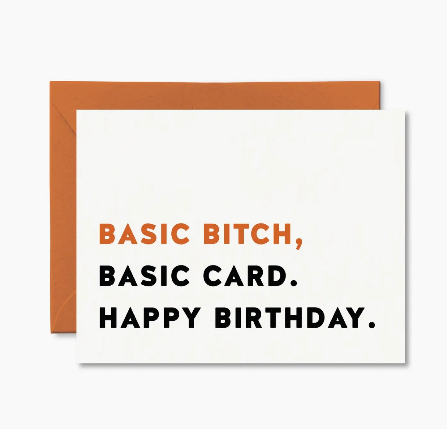Basic Bitch, Basic Card Birthday Card
